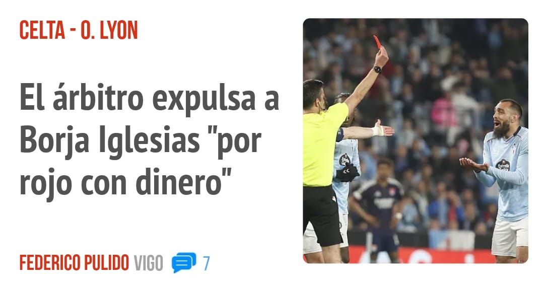 CELTA - O. LYON. El árbitro expulsa a Borja Iglesias "por rojo con dinero"