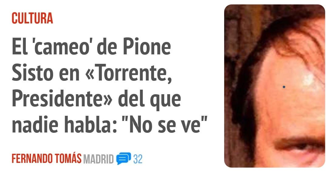 CULTURA. El 'cameo' de Pione Sisto en «Torrente, Presidente» del que nadie habla: "No se ve"