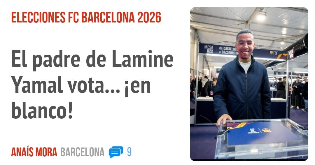 ELECCIONES FC BARCELONA 2026. El padre de Lamine Yamal vota... 'len blanco!
