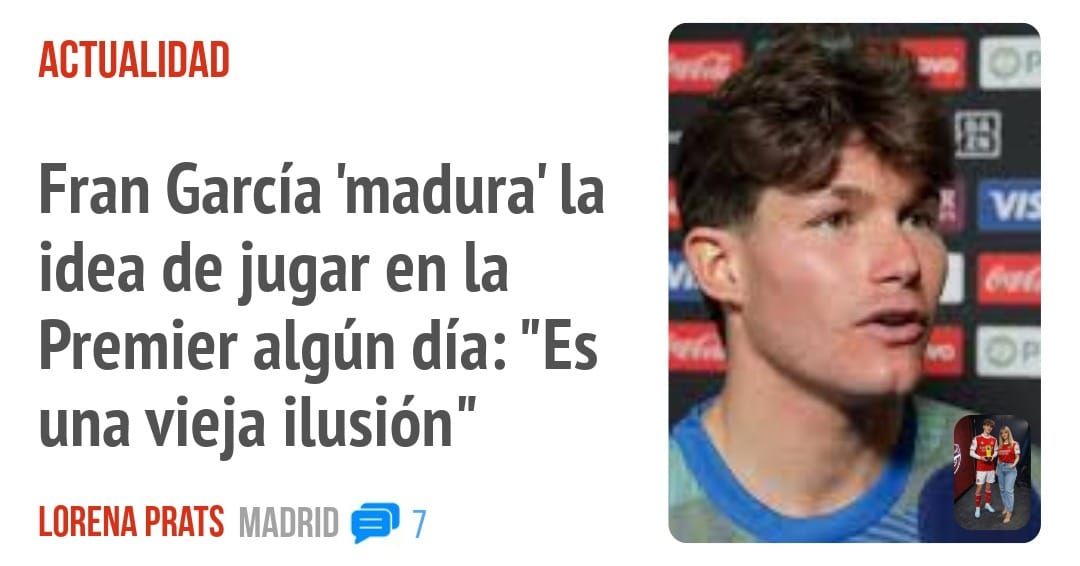 ACTUALIDAD. Fran García 'madura' la idea de jugar en la Premier algún día: "Es una vieja ilusión"