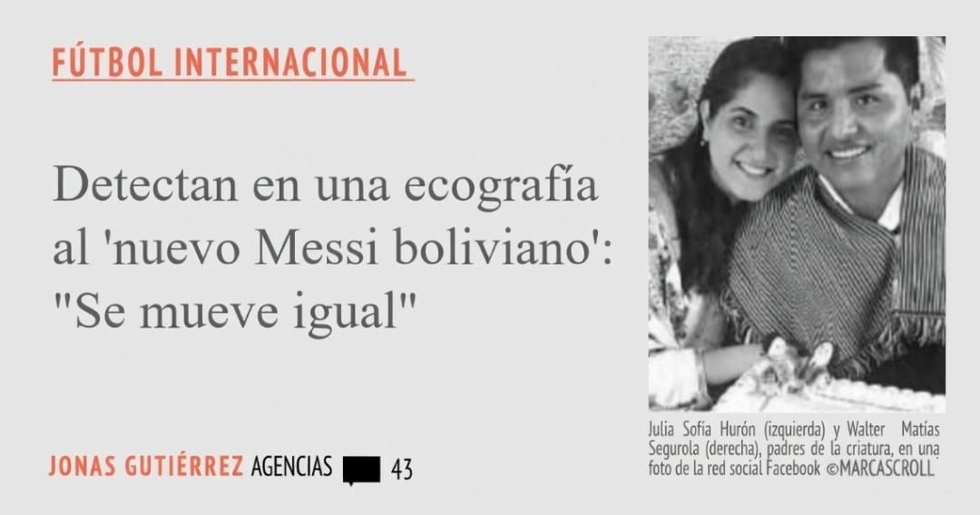 FÚTBOL INTERNACIONAL. Detectan en una ecografia al 'nuevo Messi boliviano': "Se mueve igual"