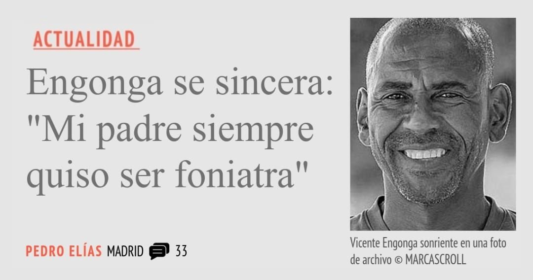 ACTUALIDAD. Engonga se sincera: "Mi padre siempre quiso ser foniatra"