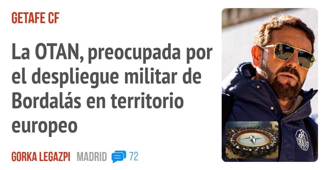 GETAFE CF. La OTAN, preocupada por el despliegue militar de Bordalás en territorio europeo