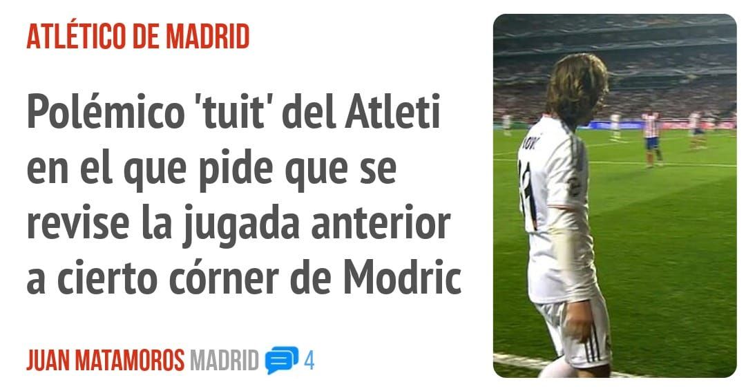 ATLÉTICO DE MADRID. Polémico 'tuit' del Atleti en el que pide que se revise la jugada anterior a cierto córner de Modric