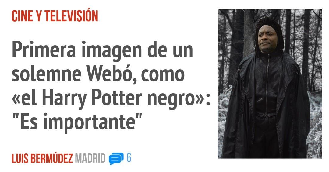 Primera imagen de un solemne Webó, como «el Harry Potter negro»: "Es importante"
