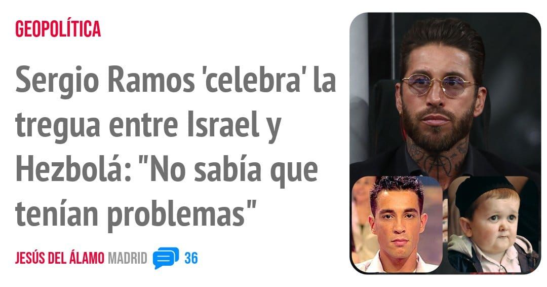 GEOPOLÍTICA. Sergio Ramos 'celebra' la tregua entre Israel y Hezbolá: "No sabía que tenían problemas"