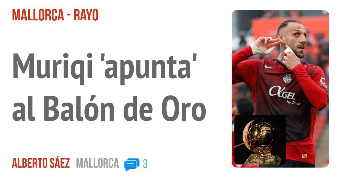 MALLORCA - RAYO. Muriqi 'apunta' al Balón de Oro