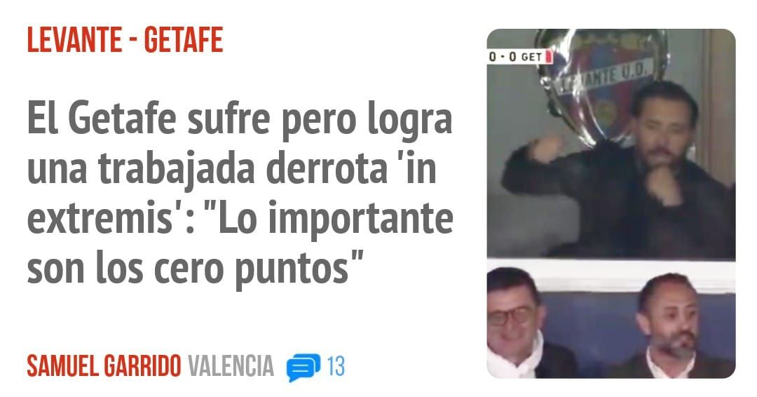 LEVANTE - GETAFE. El Getafe sufre pero logra una trabajada derrota 'in extremis': "Lo importante son los cero puntos"