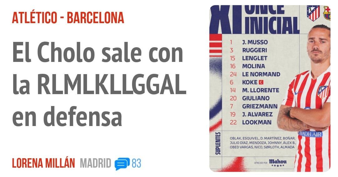 ATLÉTICO - BARCELONA. El Cholo sale la RLMLKLLGGAL en defensa