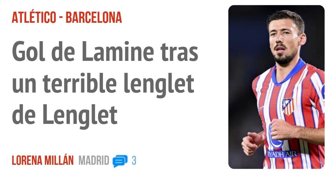 ATLÉTICO - BARCELONA. Gol de Lamine tras un terrible lenglet de Lenglet