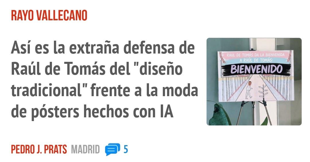 RAYO VALLECANO. Así es la extraña defensa de Raúl de Tomás del "diseño tradicional" frente a la moda de pósters hechos con IA