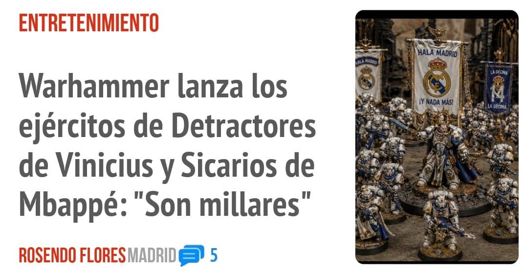 ENTRETENIMIENTO. Warhammer lanza los ejércitos de Detractores de Vinícius y Sicarios de Mbappé: "Son millares"