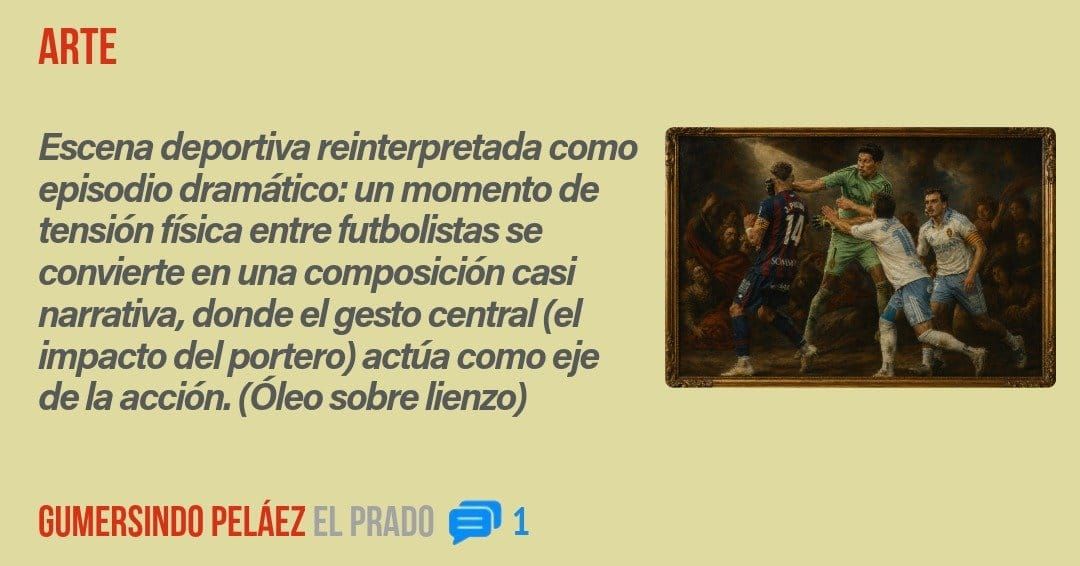 ARTE. Escena deportiva reinterpretada como episodio dramático: un momento de tensión física entre futbolistas se convierte en una composición casi narrativa, donde el gesto central (el impac