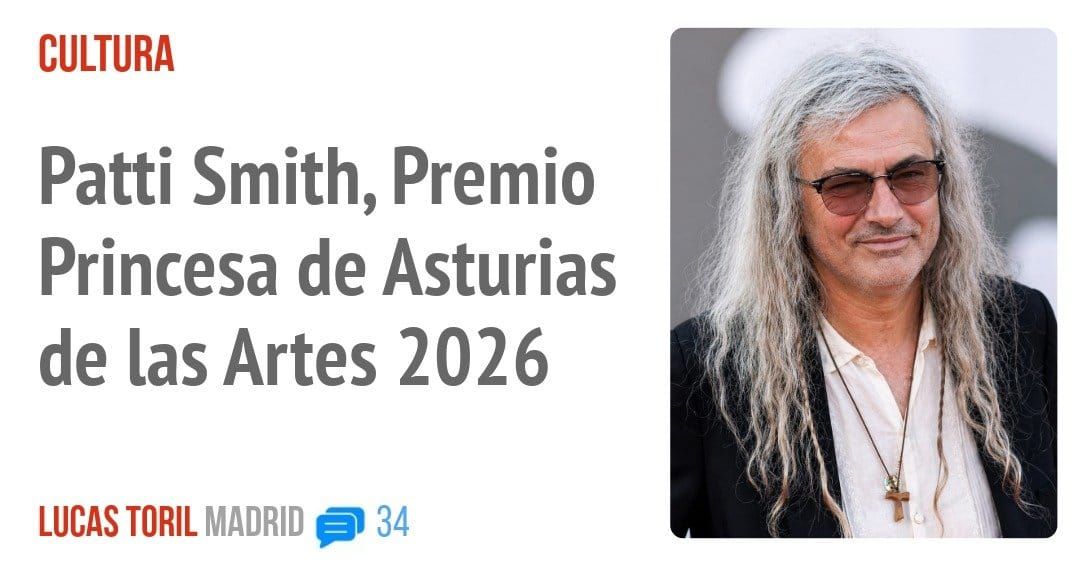 CULTURA. Patti Smith, Premio Princesa de Asturias de las Artes 2026