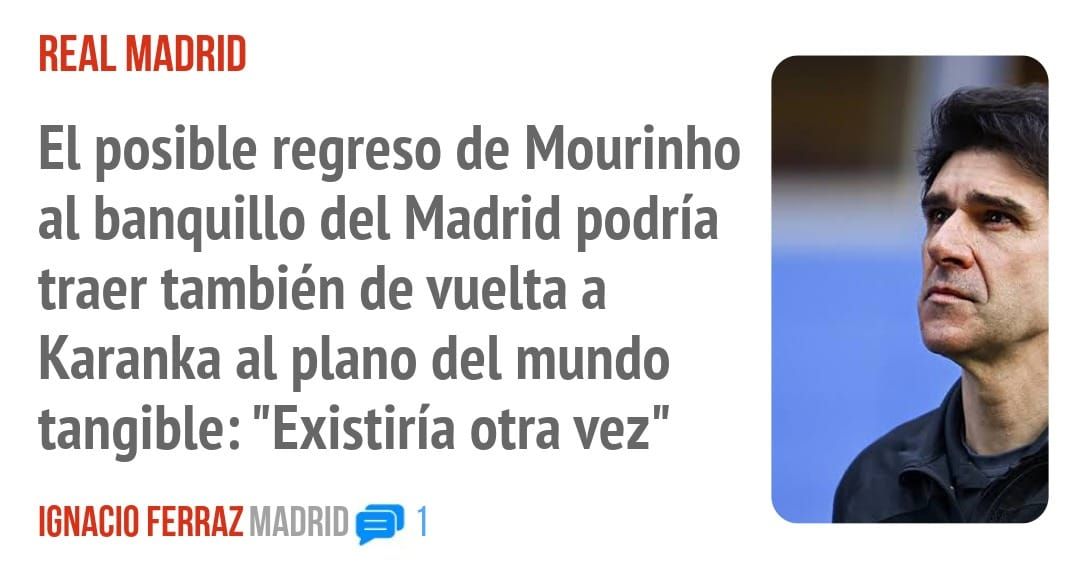 REAL MADRID. El posible regreso de Mourinho al banquillo del Madrid podría traer también de vuelta a Karanka al plano del mundo tangible: "Existiría otra vez"
