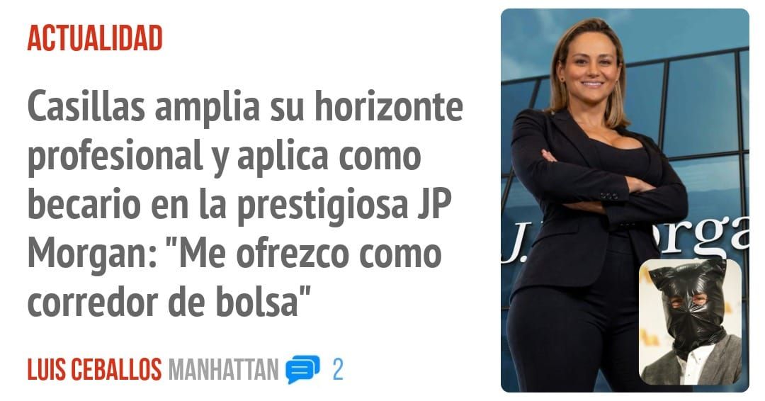 ACTUALIDAD. Casillas amplia su horizonte profesional y aplica como becario en la prestigiosa JP Morgan: "Me ofrezco como corredor de bolsa"