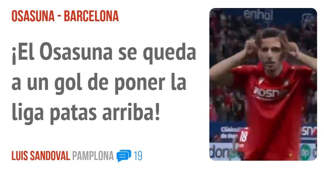 OSASUNA - BARCELONA. iEl Osasuna se queda a un gol de poner la liga patas arriba!