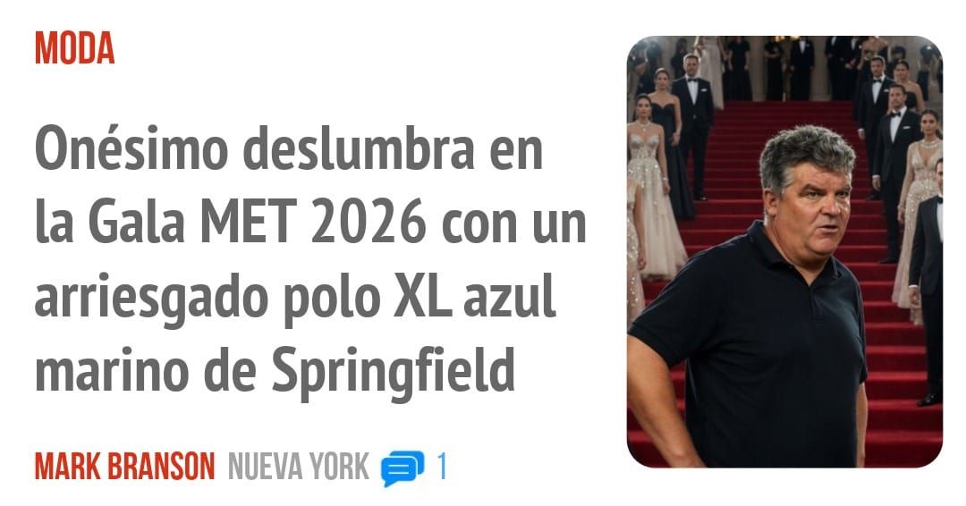 MODA. Onésimo deslumbra en la Gala MET 2026 un arriesgado polo XL azul marino de Springfield