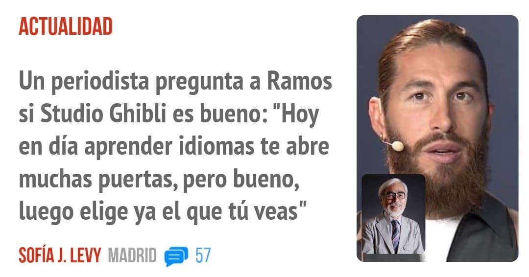 ACTUALIDAD. Un periodista pregunta a Ramos si Studio Ghibli es bueno: "Hoy en día aprender idiomas te abre muchas puertas, pero bueno, luego elige ya el que tú veas"