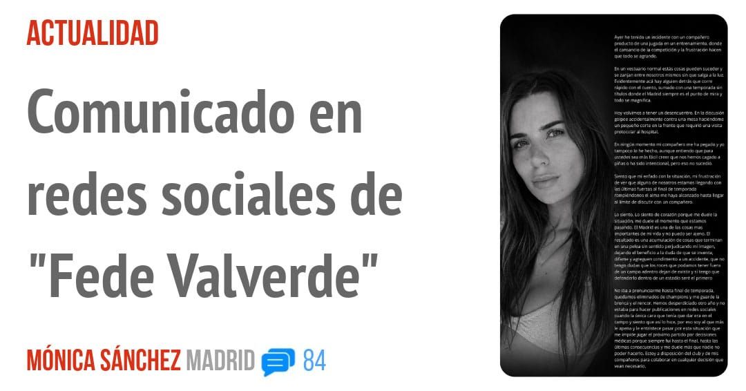 ACTUALIDAD. Comunicado en redes sociales de "Fede Valverde"
