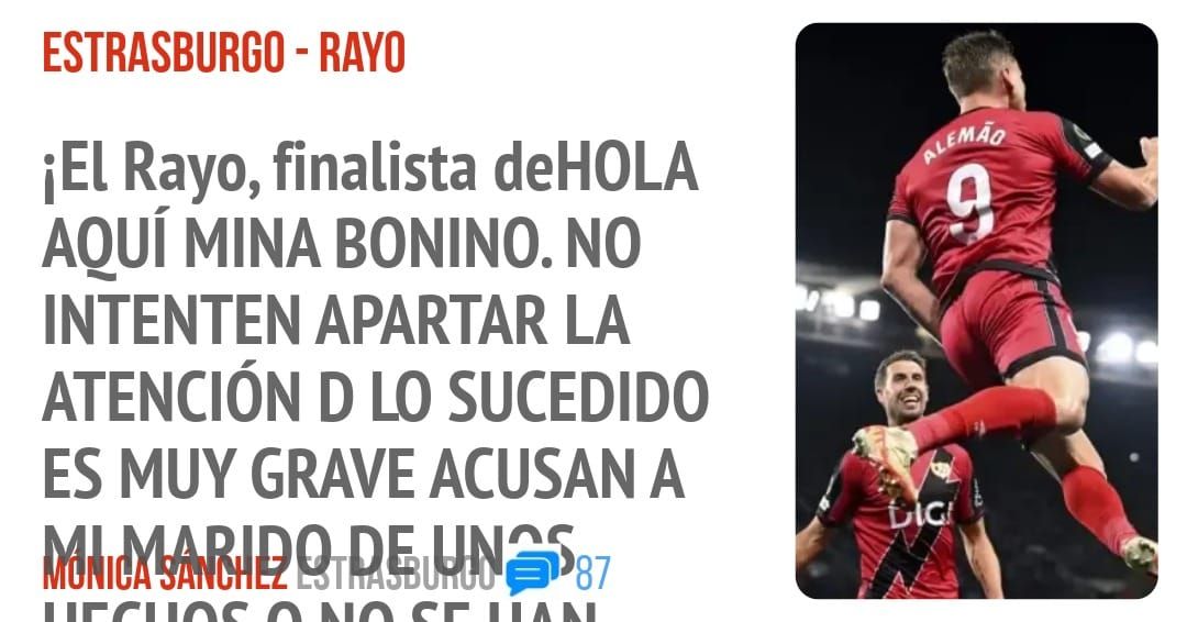 ESTRASBURGO - RAYO. iEl Rayo, finalista deHOLA AOIJÍ MINA BONINO. NO ATENCIÓN D 1.0 SUCEDIDO ES MUY GRAVE ACUSAN A