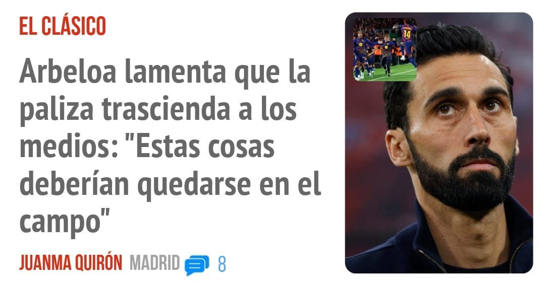 EL CLÁSICO. Arbeloa lamenta que la paliza trascienda a los medios: "Estas cosas deberían quedarse en el campo"