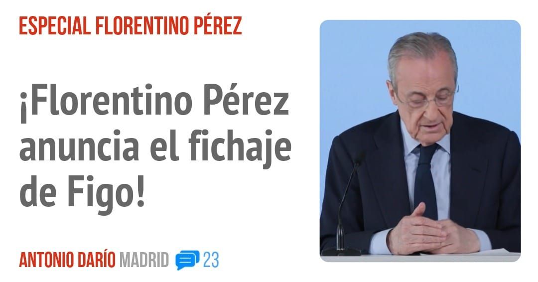 ESPECIAL FLORENTINO PÉREZ. florentino Pérez anuncia el fichaje de Figo!