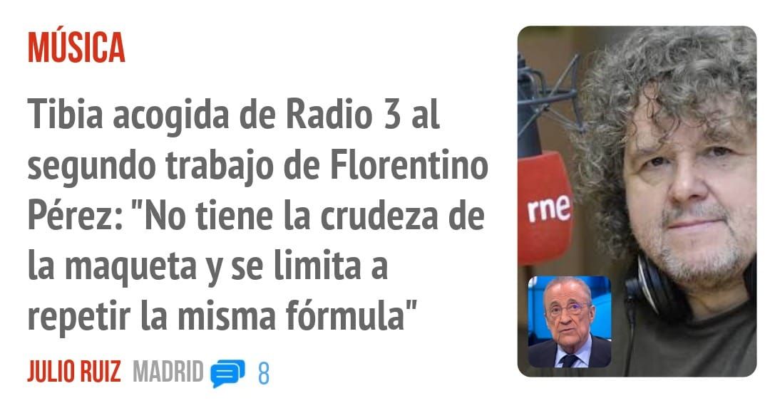 Tibia acogida de Radio 3 al segundo trabajo de Florentino Pérez: "No tiene la crudeza de la maqueta y se limita a repetir la misma fórmula"