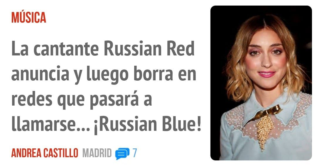 La cantante Russian Red anuncia y luego borra en redes que pasará a llamarse... iRussian Blue!