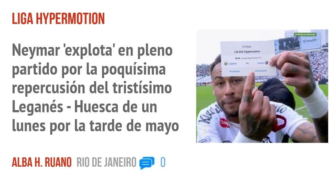 LIGA HYPERMOTION. Neymar 'explota' en pleno partido por la poquísima repercusión del tristísimo Leganés - Huesca de un lunes por la tarde de mayo