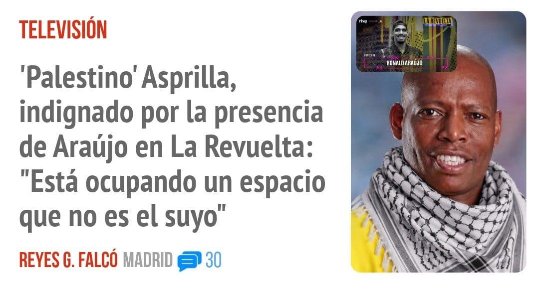 TELEVISIÓN. 'Palestino' Asprilla, indignado por la presencia de Araújo en La Revuelta: "Está ocupando un espacio que no es el suyo"