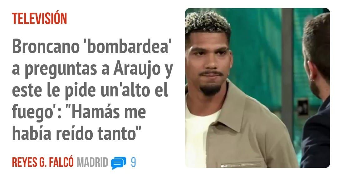 TELEVISIÓN. Broncano 'bombardea' a preguntas a Araujo y este le pide un'alto el fuego': "Hamás me había reído tanto"