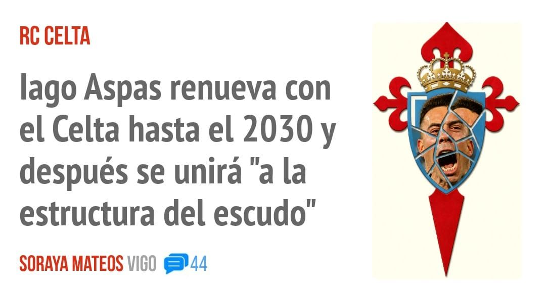 RC CELTA. lago Aspas renueva con el Celta hasta el 2030 y después se unirá "a la estructura del escudo"