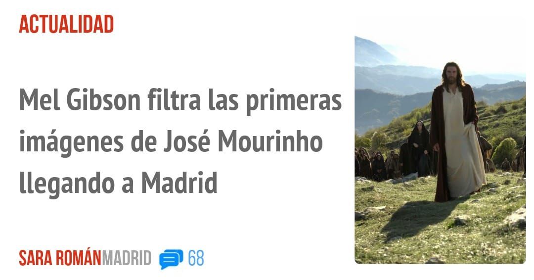 ACTUALIDAD. Mel Gibson filtra las primeras imágenes de José Mourinho llegando a Madrid