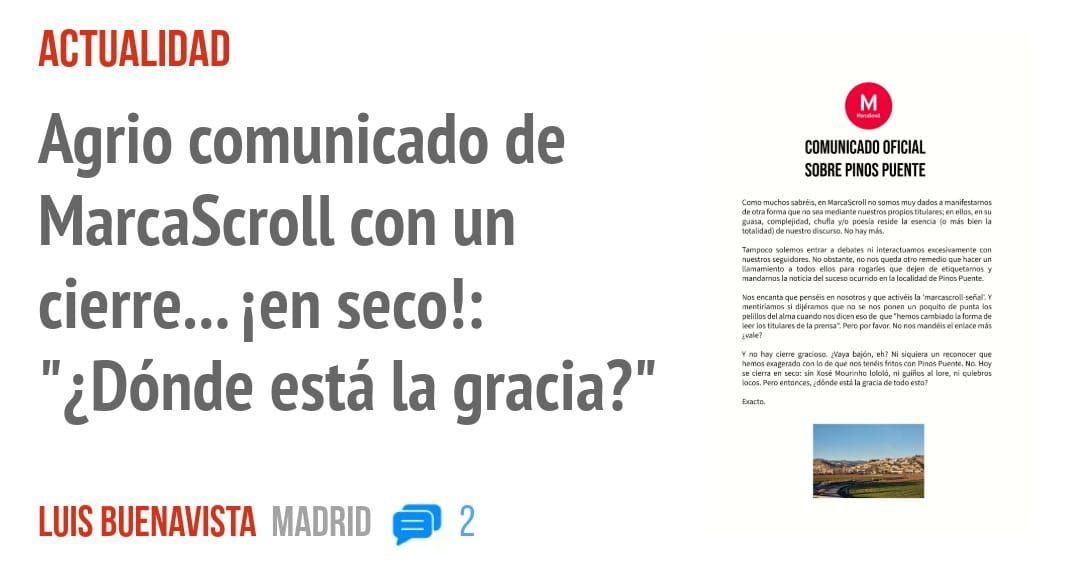 ACTUALIDAD. Agrio comunicado de MarcaScroll con un cierre... ien seco!: "¿Dónde está la gracia?"