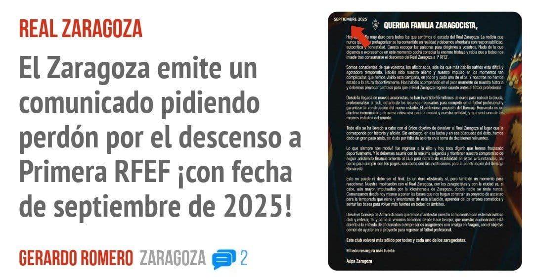 REAL ZARAGOZA. El Zaragoza emite un comunicado pidiendo perdón por el descenso a Primera RFEF fecha de septiembre de 2025!