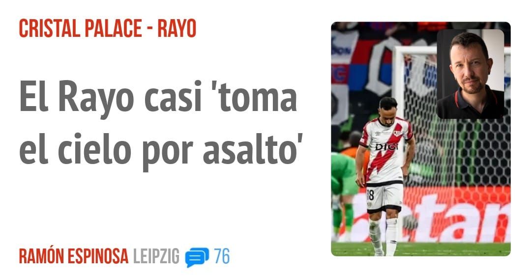 CRISTAL PALACE - RAYO. El Rayo casi 'toma el cielo por asalto'