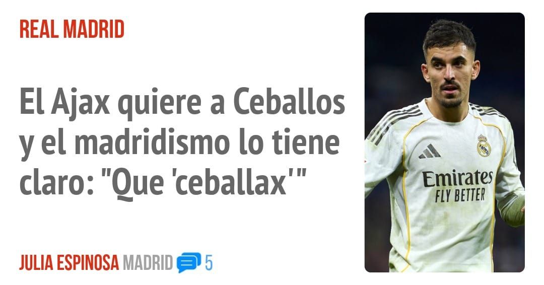 REAL MADRID. El Ajax quiere a Ceballos y el madridismo 10 tiene claro: "Oue 'ceballax"'