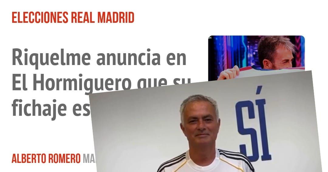 ELECCIONES REAL MADRID. Riquelme anuncia en El Hormi uer fichaje e