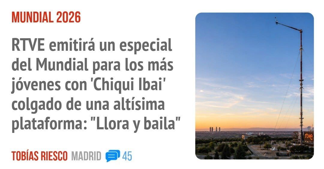 MUNDIAL 2026. RTVE emitirá un especial del Mundial para los más jóvenes con 'Chiqui Ibai' colgado de una altísima plataforma: "Llora y baila"