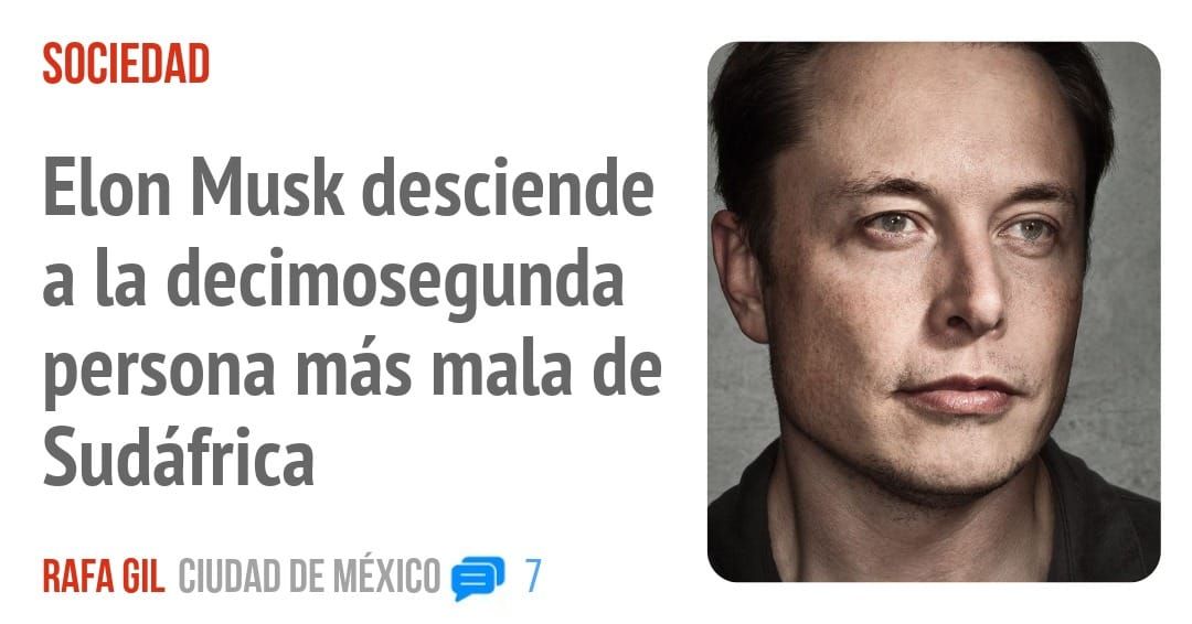 SOCIEDAD. Elon Musk desciende a la decimosegunda persona más mala de Sudáfrica