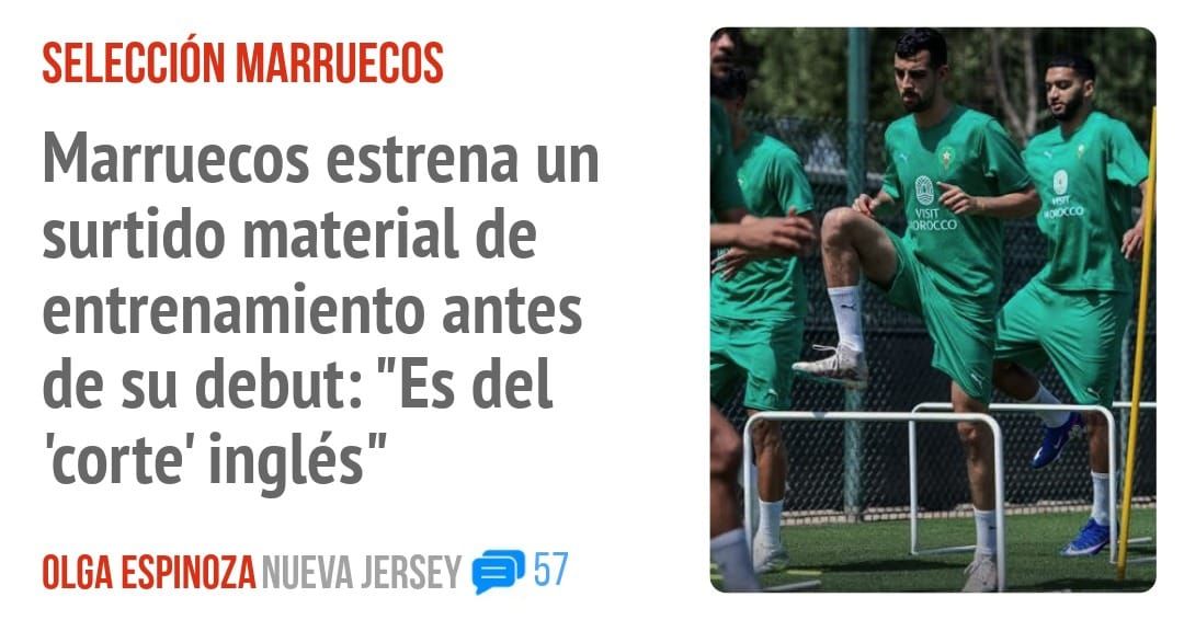SELECCIÓN MARRUECOS. Marruecos estrena un surtido material de entrenamiento antes de su debut: "Es del 'corte' inglés"