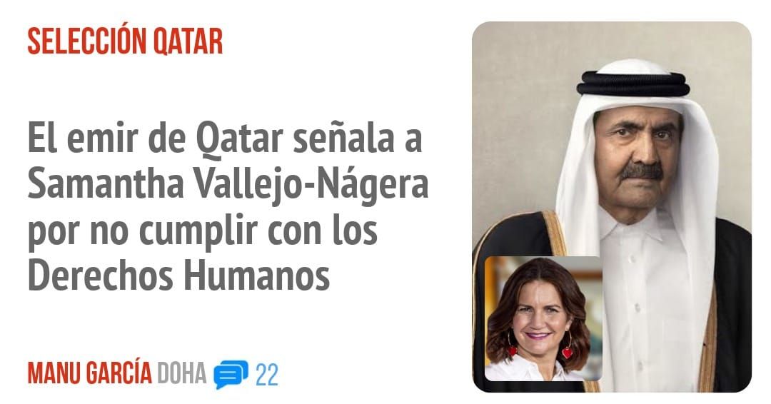 SELECCIÓN. El emir de Catar señala a Samantha fallejo-Nágera por no cumplir con los Derechos Humanos