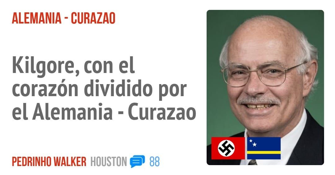 ALEMANIA - CURAZAO. Kilgore, con el corazón dividido por el Alemania - Curazao