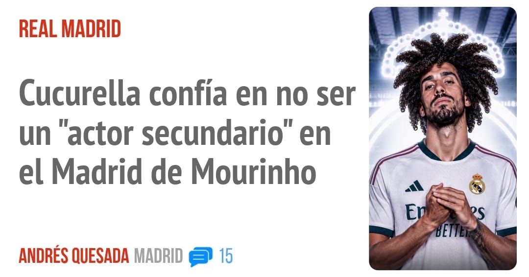 REAL MADRID. Cucurella confía en no ser un "actor secundario" en el Madrid de Mourinho