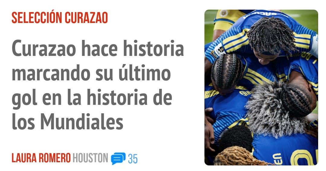 SELECCIÓN CURAZAO. Curazao hace historia marcando su último gol en la historia de los Mundiales