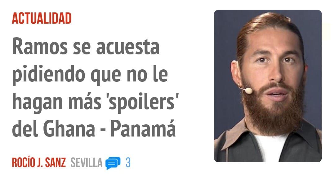 ACTUALIDAD. Ramos se acuesta pidiendo que no le hagan más 'spoilers' del Ghana - Panamá