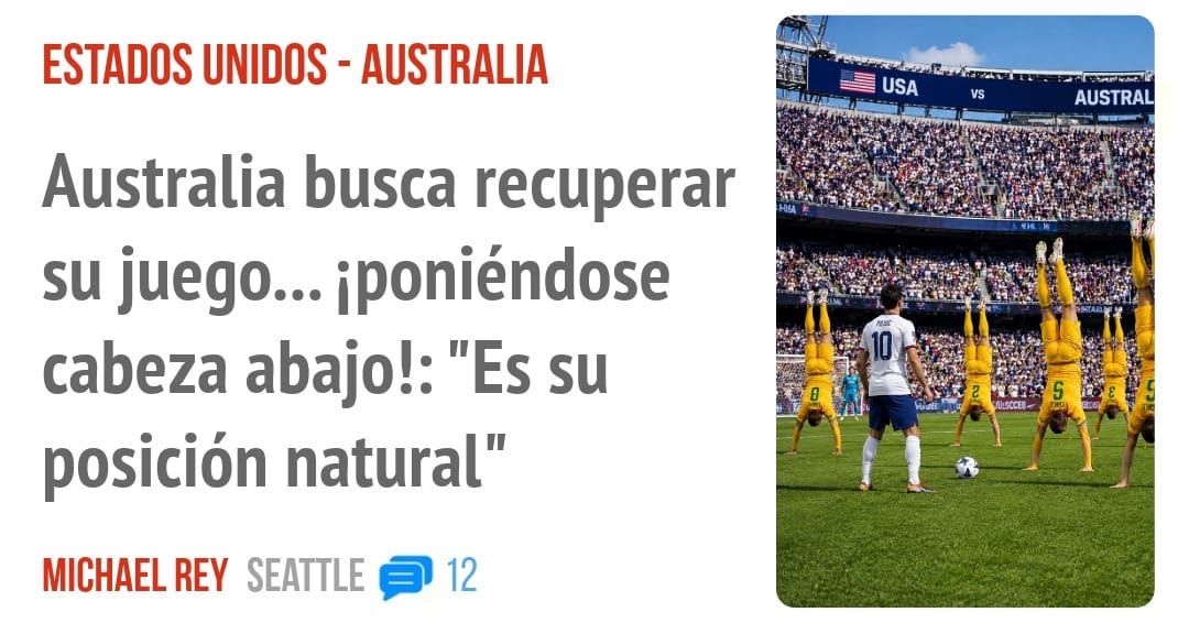 ESTADOS UNIDOS - AUSTRALIA. Australia busca recuperar su juego... iponiéndose cabeza abajo!: "Es su posición natural"