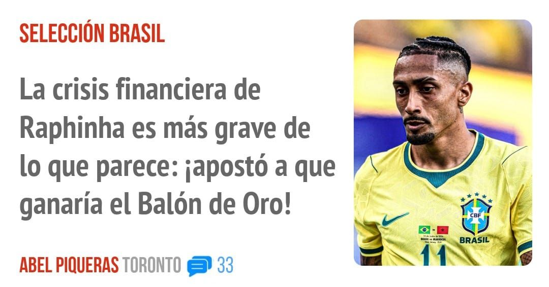 SELECCIÓN BRASIL. La crisis financiera de Raphinha es más grave de 10 que parece: iapostó a que ganaría el Balón de Oro!