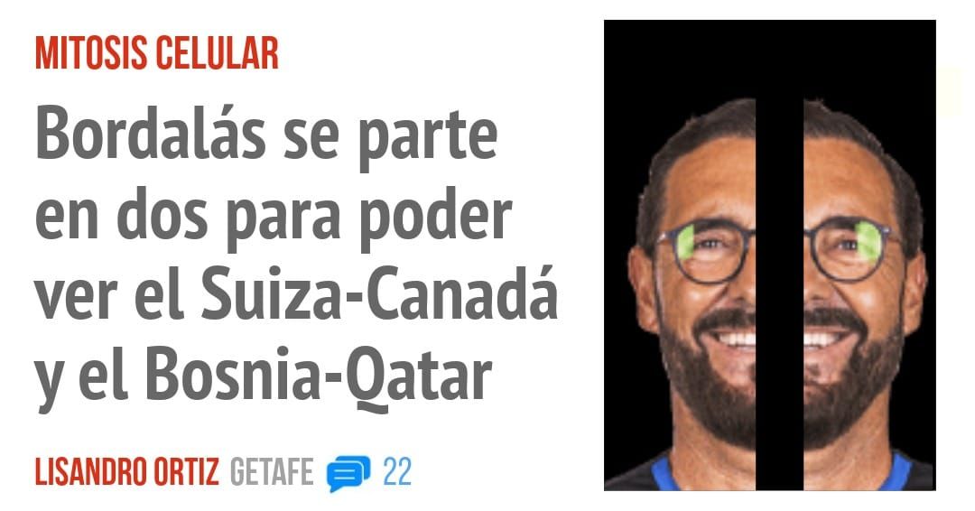 MITOSIS CELULAR. Bordalás se parte en dos para poder ver el Suiza-Canadá y el Bosnia-Qatar